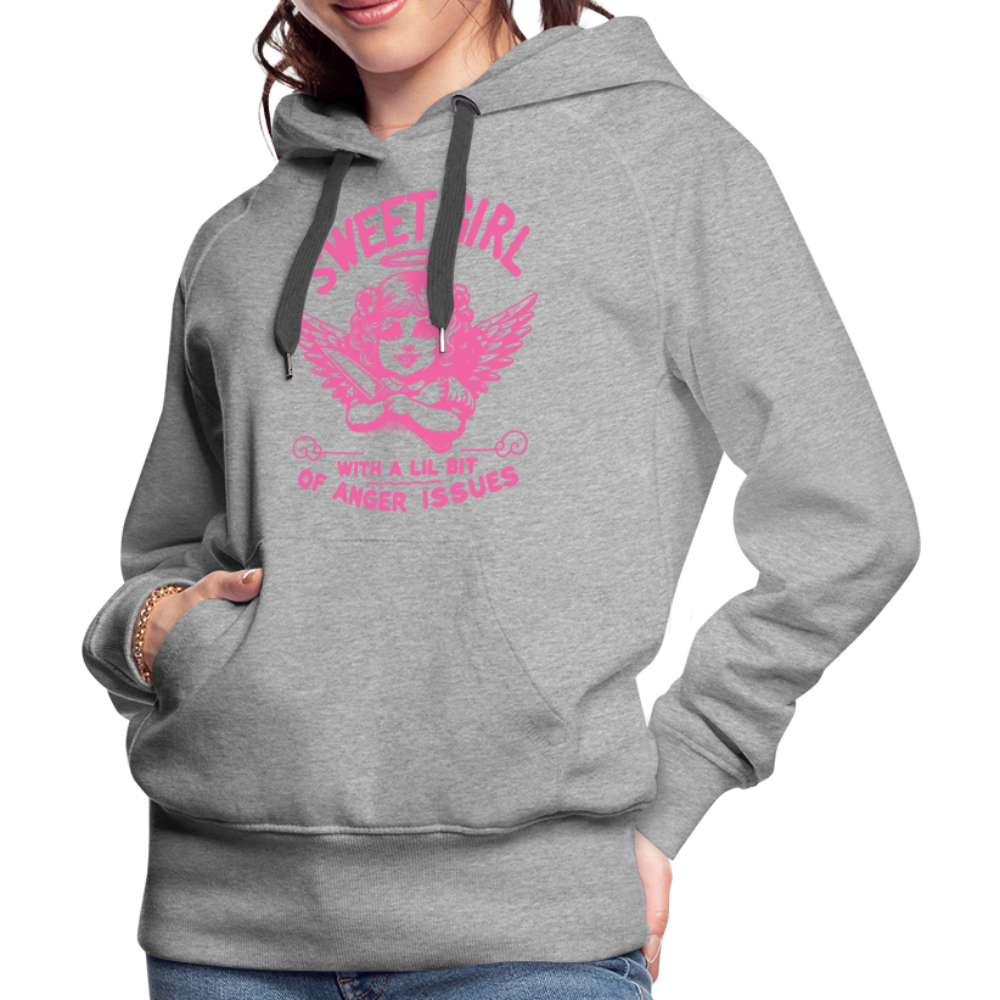 Sweet Girl With A Lil Bit of Anger Issues Women’s Premium Hoodie - heather grey