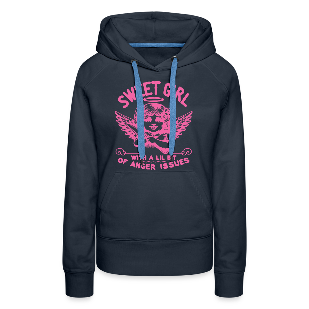 Sweet Girl With A Lil Bit of Anger Issues Women’s Premium Hoodie - navy