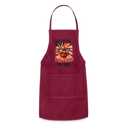 I May Look Calm But In My Head... funny Crazy Chicken Adjustable Apron - burgundy