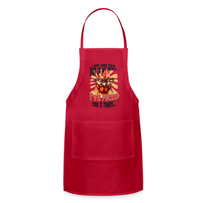 I May Look Calm But In My Head... funny Crazy Chicken Adjustable Apron - red