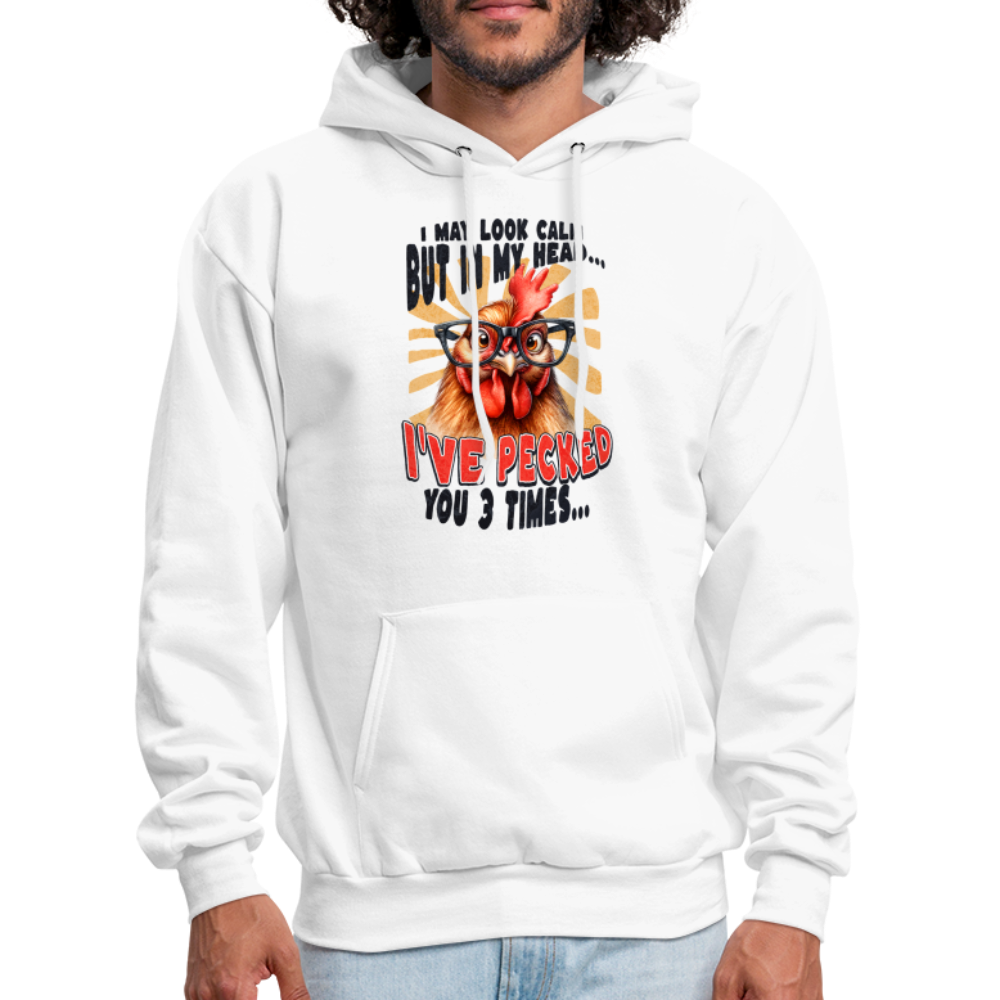 I May Look Calm But In My Head... Funny Crazy Chicken Hoodie - white