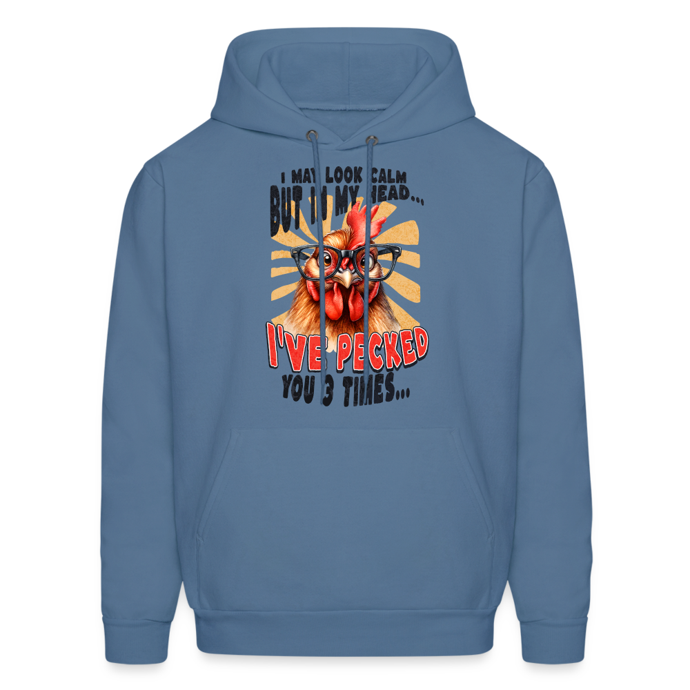 I May Look Calm But In My Head... Funny Crazy Chicken Hoodie - denim blue