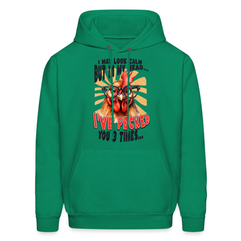 I May Look Calm But In My Head... Funny Crazy Chicken Hoodie - kelly green