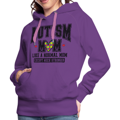 Autism Mom Like a Normal Mom Except Much Stronger Premium Hoodie - purple 