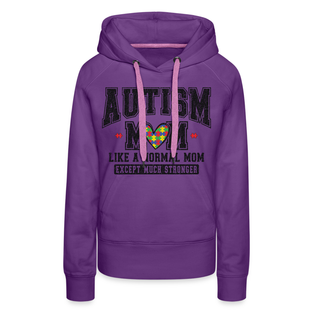 Autism Mom Like a Normal Mom Except Much Stronger Premium Hoodie - purple 