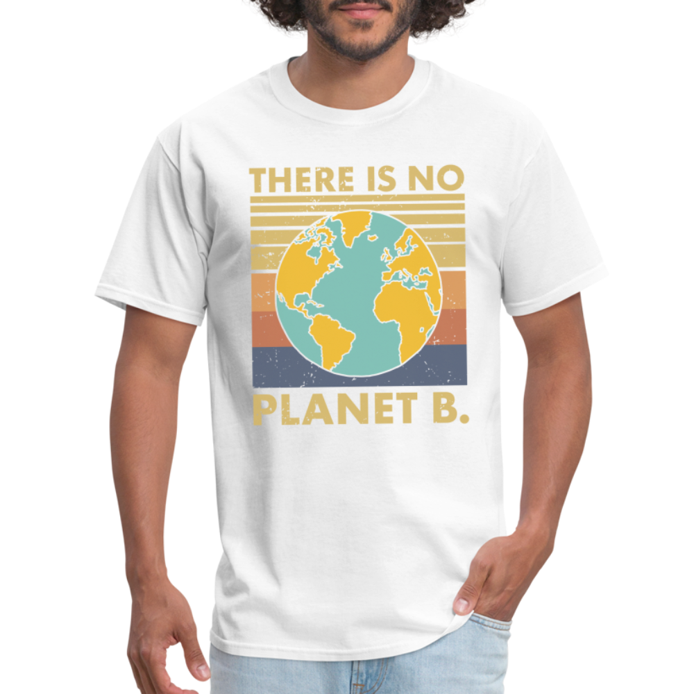 There Is No Planet B T-Shirt - white