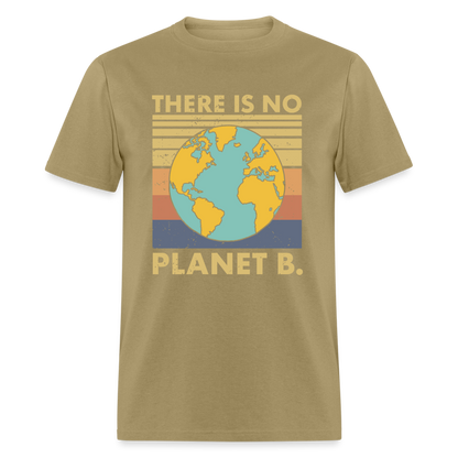 There Is No Planet B T-Shirt - khaki