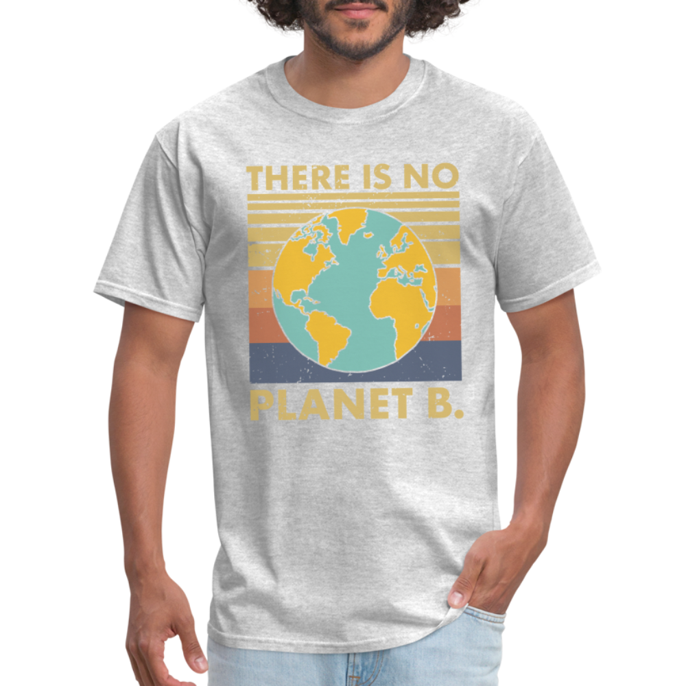 There Is No Planet B T-Shirt - heather gray