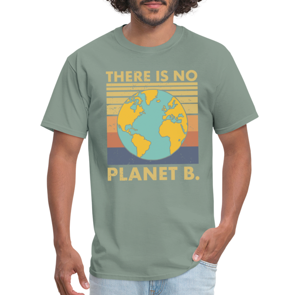 There Is No Planet B T-Shirt - sage