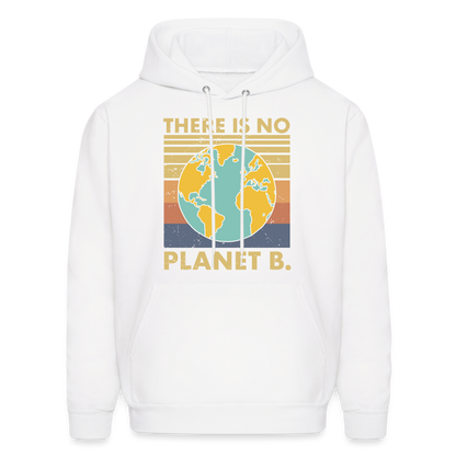 There Is No Planet B Hoodie - white