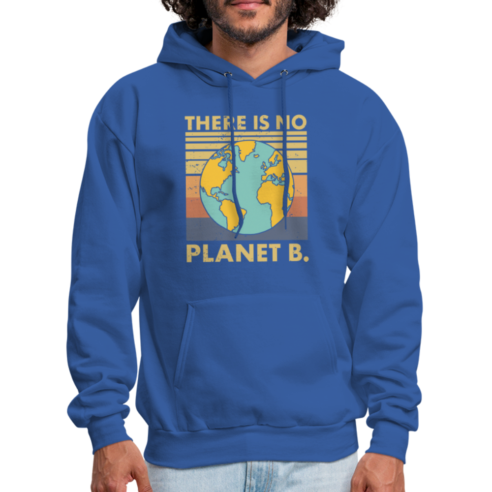There Is No Planet B Hoodie - royal blue