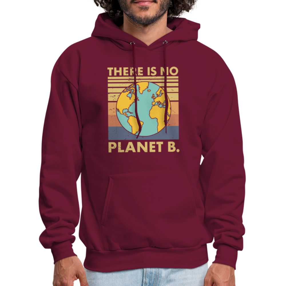 There Is No Planet B Hoodie - burgundy