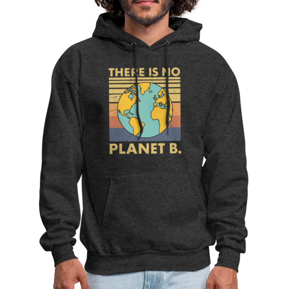 There Is No Planet B Hoodie - charcoal grey