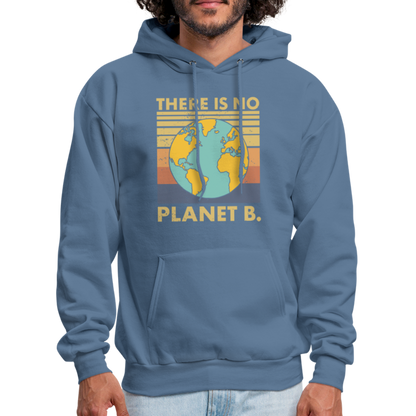 There Is No Planet B Hoodie - denim blue