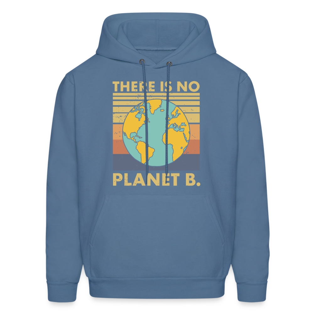There Is No Planet B Hoodie - denim blue