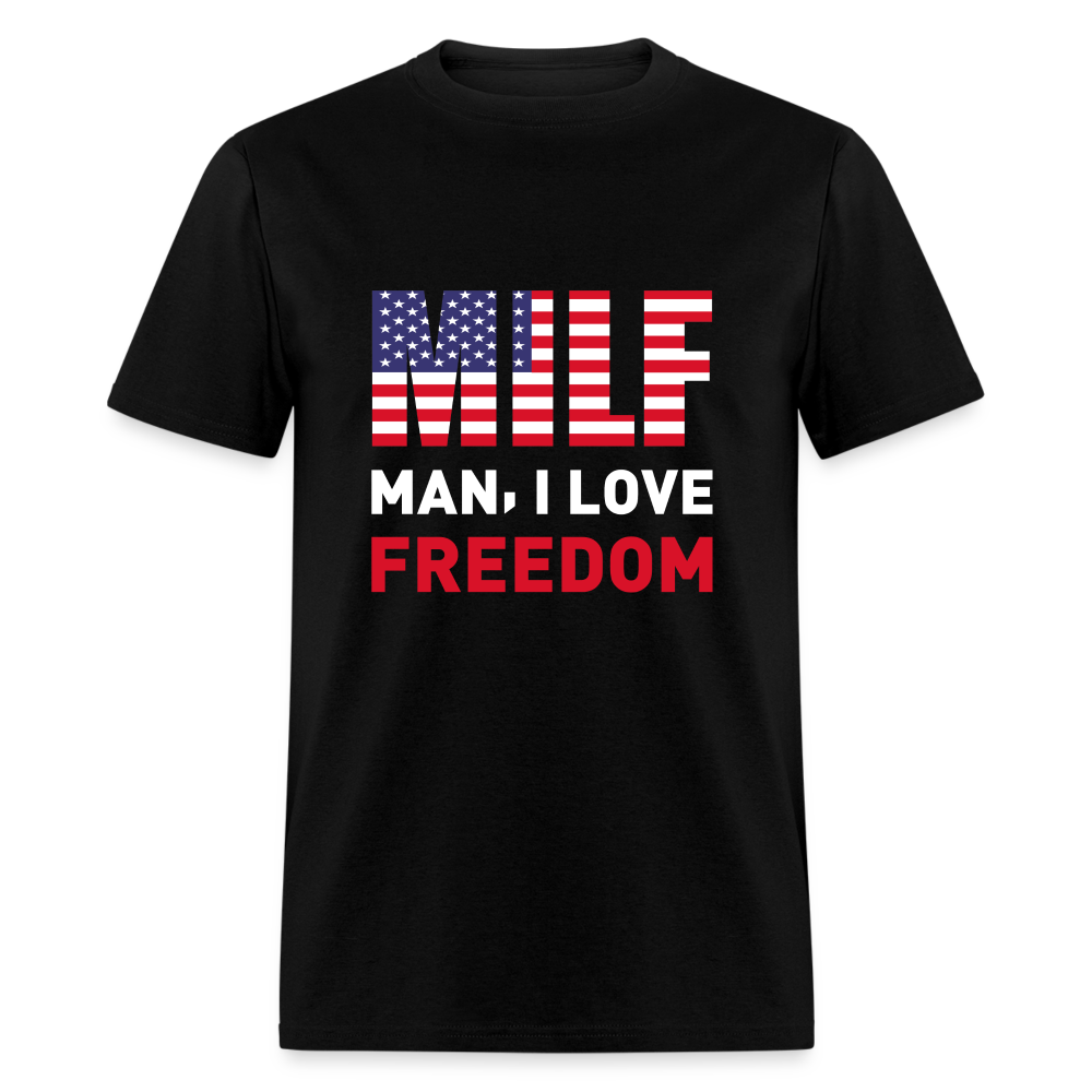 MILF Man I Love Freedom T-Shirt - black