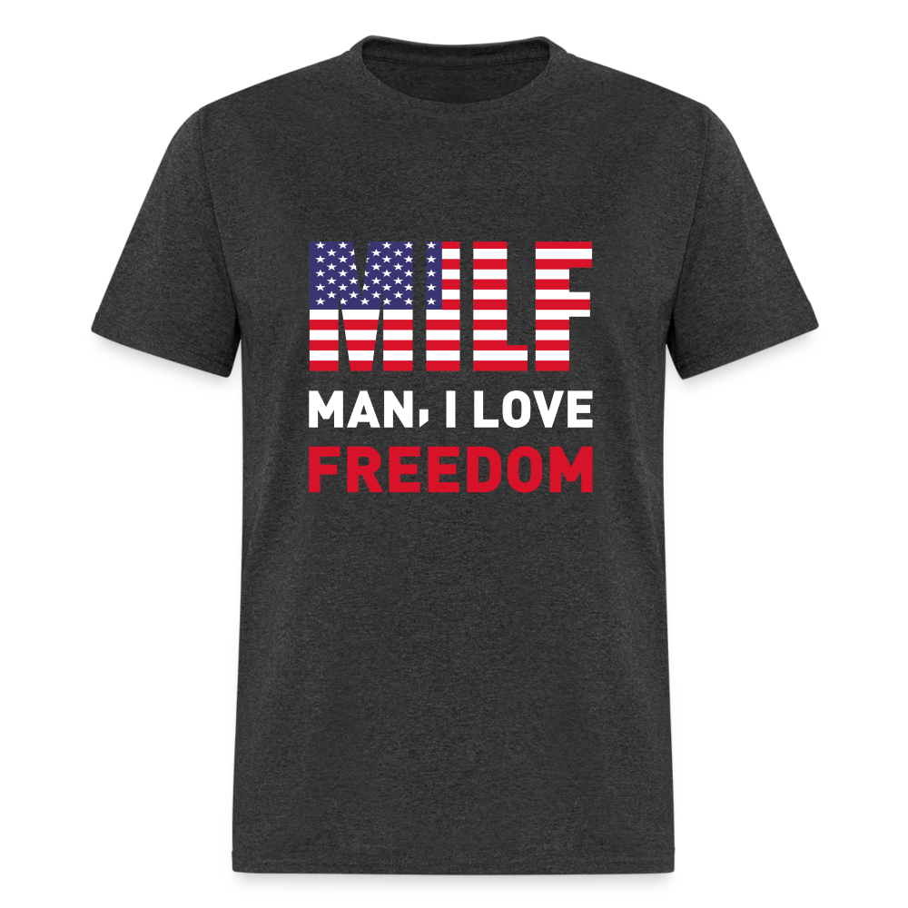 MILF Man I Love Freedom T-Shirt - heather black