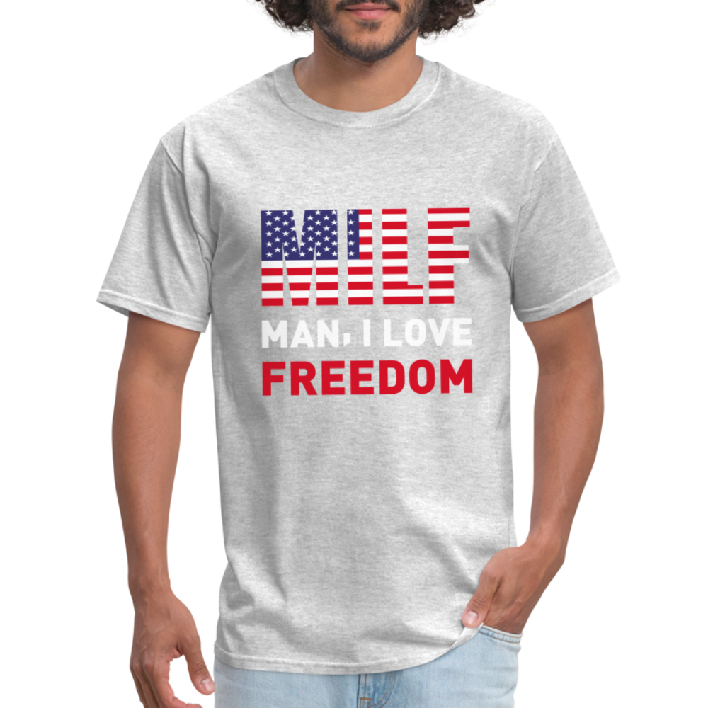 MILF Man I Love Freedom T-Shirt - heather gray