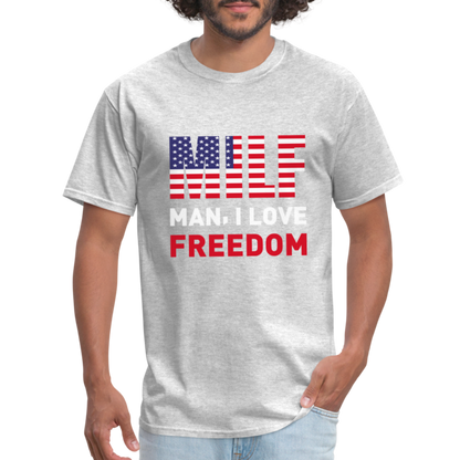 MILF Man I Love Freedom T-Shirt - heather gray