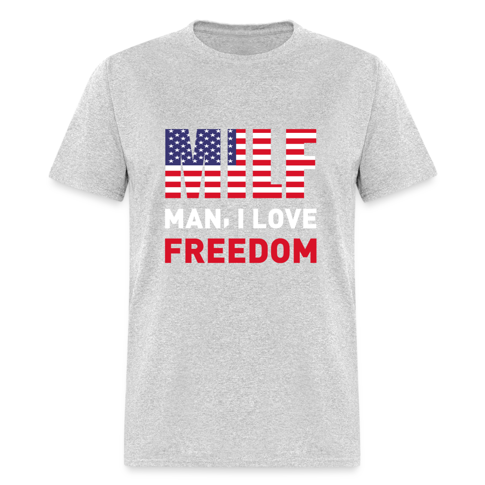 MILF Man I Love Freedom T-Shirt - heather gray