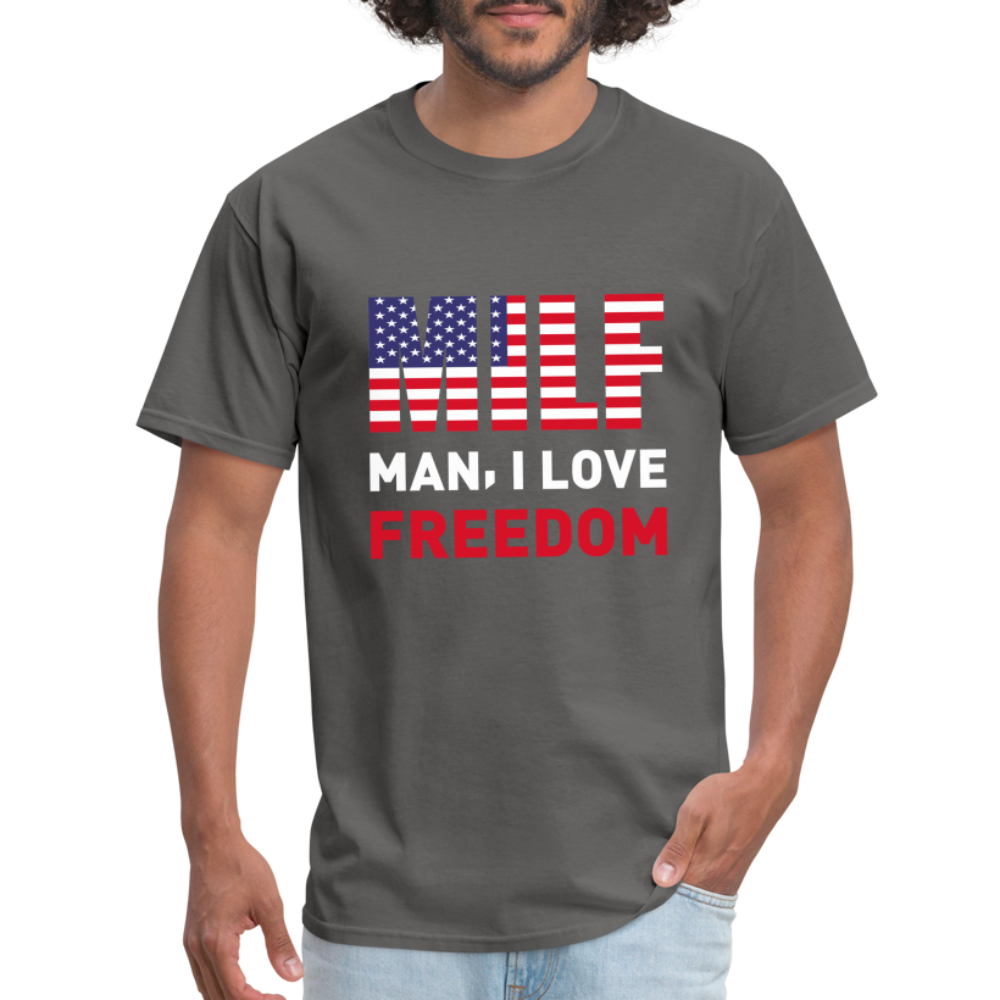 MILF Man I Love Freedom T-Shirt - charcoal