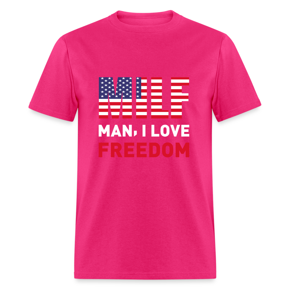 MILF Man I Love Freedom T-Shirt - fuchsia