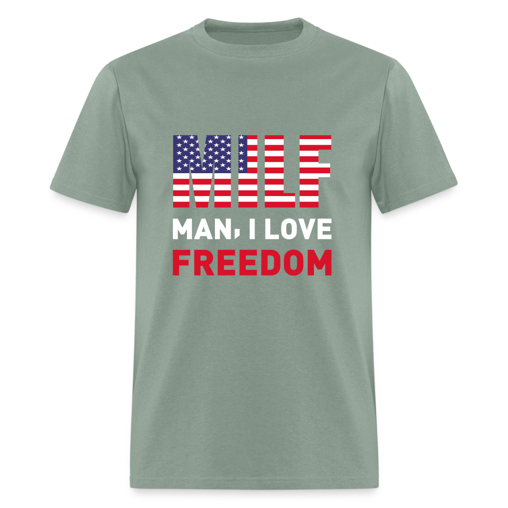 MILF Man I Love Freedom T-Shirt - sage