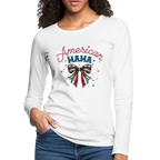 American Mama Women's Premium Long Sleeve T-Shirt