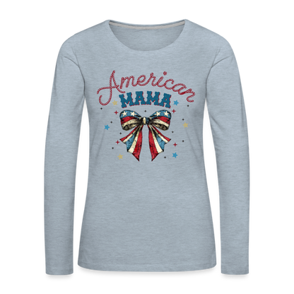 American Mama Women's Premium Long Sleeve T-Shirt - heather ice blue