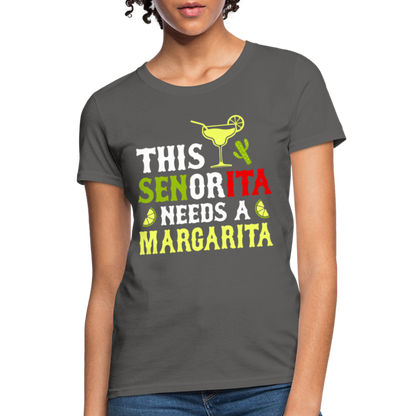 This Señorita Needs A Margarita - Cinco de Mayo T-Shirt - charcoal