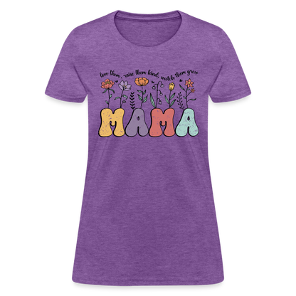 Mama - Love Them, Raise Them Kind, Watch Them Grow T-Shirt - purple heather