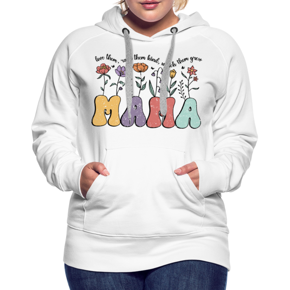 "Mama - Love Them, Raise Them Kind, Watch Them Grow" Women’s Premium Hoodie - white