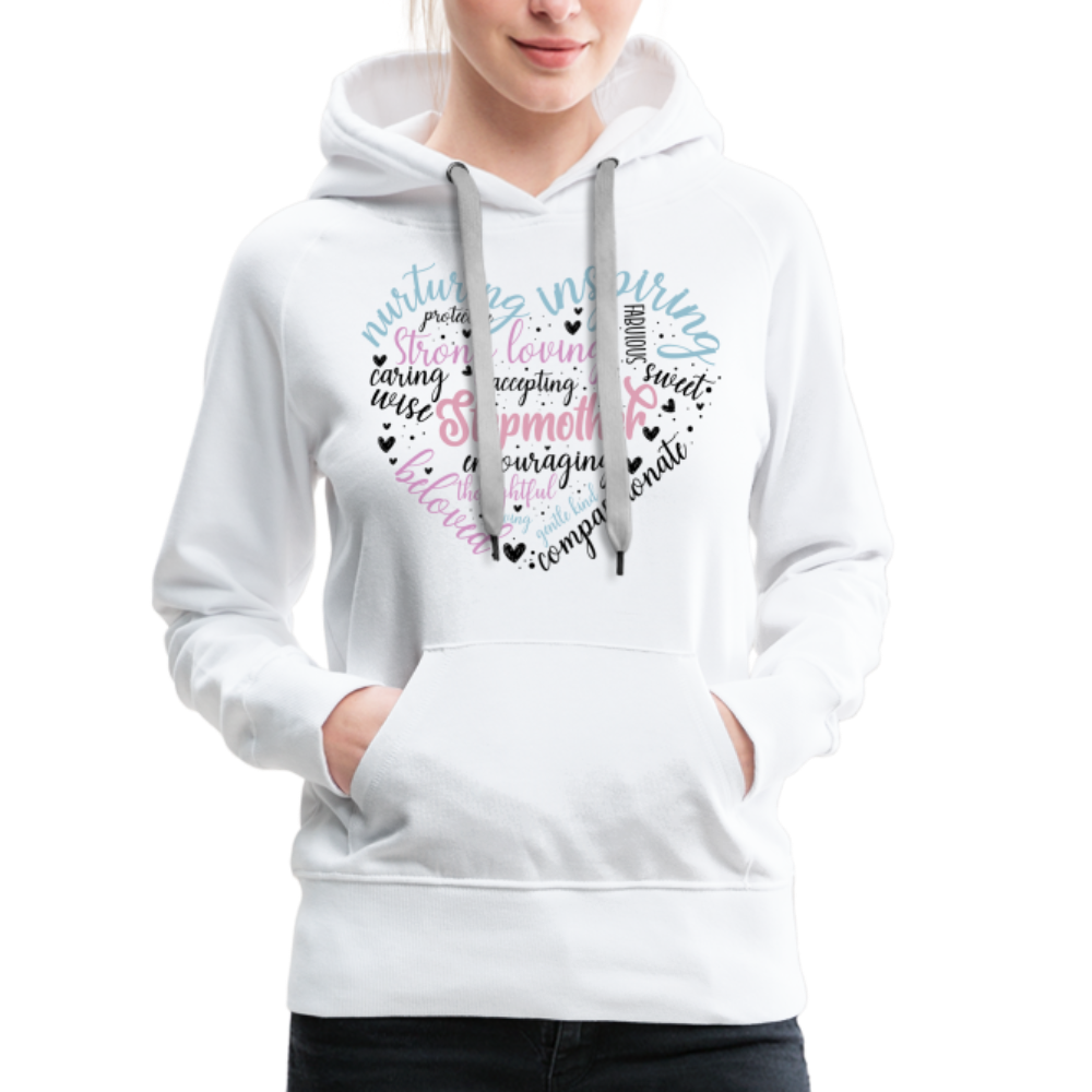 Stepmother Word Art Heart Women’s Premium Hoodie - white