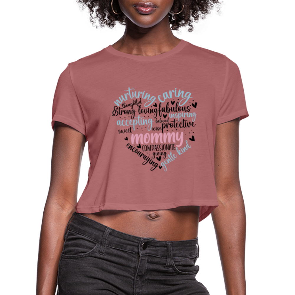 Mommy Heart Wordart Women's Cropped T-Shirt - mauve