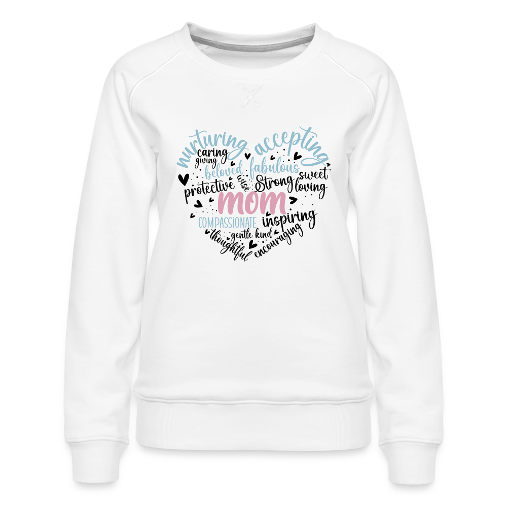 Mom Word Art Heart Women’s Premium Sweatshirt - white