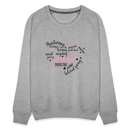 Mama Word Art Heart Women’s Premium Sweatshirt - heather grey
