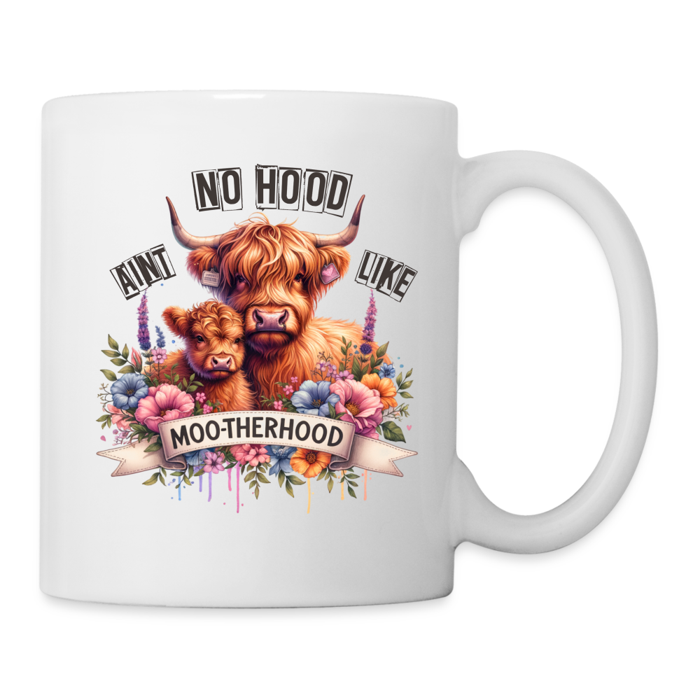 Highland Cow - Aint No Hood Like Moo-Therhood Coffee Mug - white