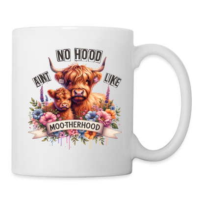 Highland Cow - Aint No Hood Like Moo-Therhood Coffee Mug - white