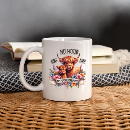 Highland Cow - Aint No Hood Like Moo-Therhood Coffee Mug - white