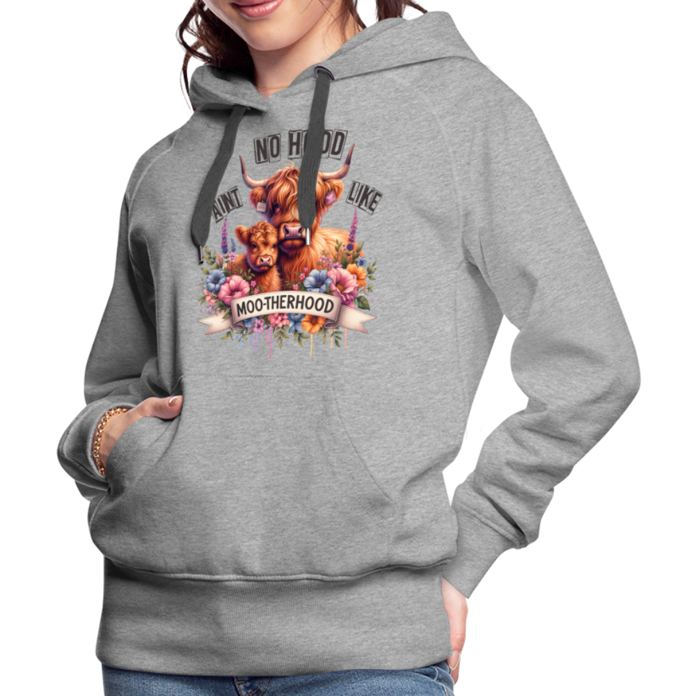 Highland Cow - Aint No Hood Like Moo-Therhood Women’s Premium Hoodie - heather grey