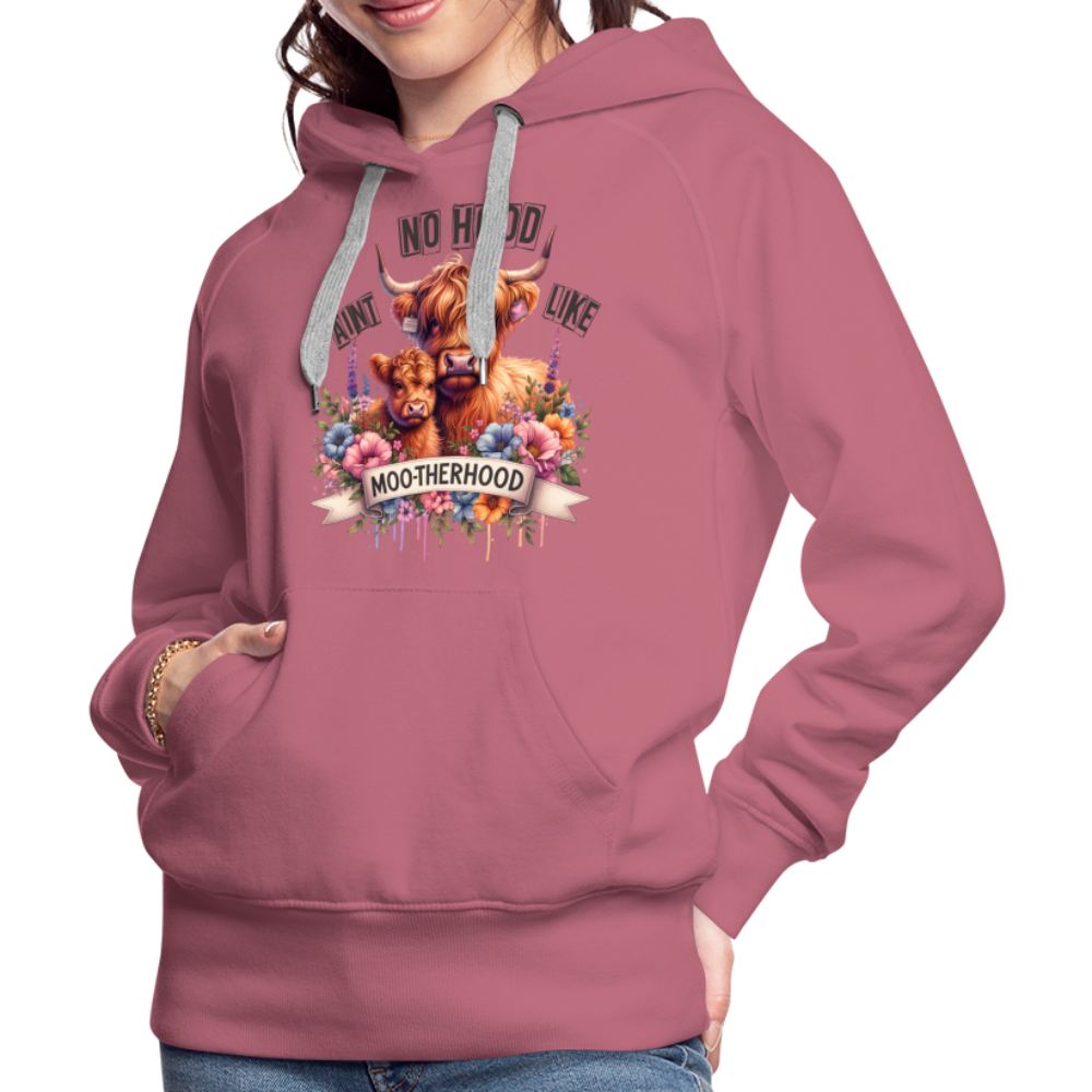 Highland Cow - Aint No Hood Like Moo-Therhood Women’s Premium Hoodie - mauve