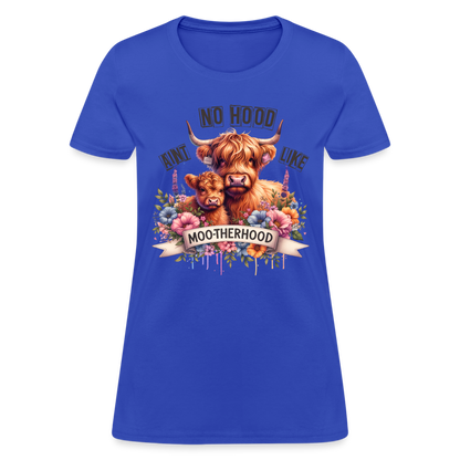 Highland Cow - Aint No Hood Like Moo-Therhood Women's T-Shirt - royal blue