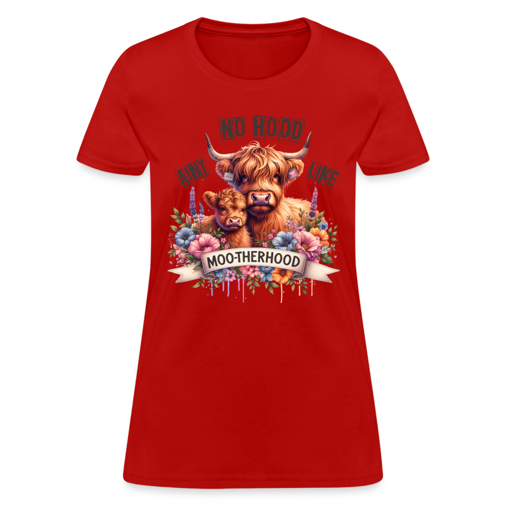 Highland Cow - Aint No Hood Like Moo-Therhood Women's T-Shirt - red