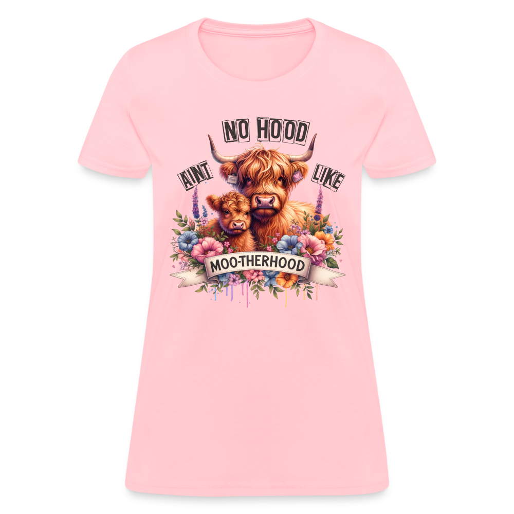Highland Cow - Aint No Hood Like Moo-Therhood Women's T-Shirt - pink