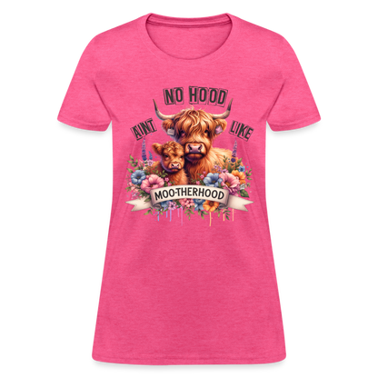 Highland Cow - Aint No Hood Like Moo-Therhood Women's T-Shirt - heather pink