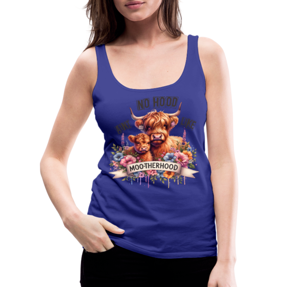 Highland Cow - Aint No Hood Like Moo-Therhood Women’s Premium Tank Top - royal blue