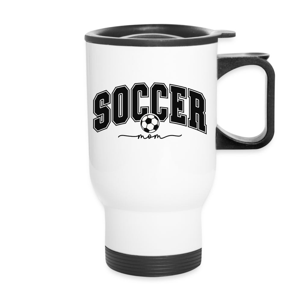 Soccer Mom Travel Mug - white