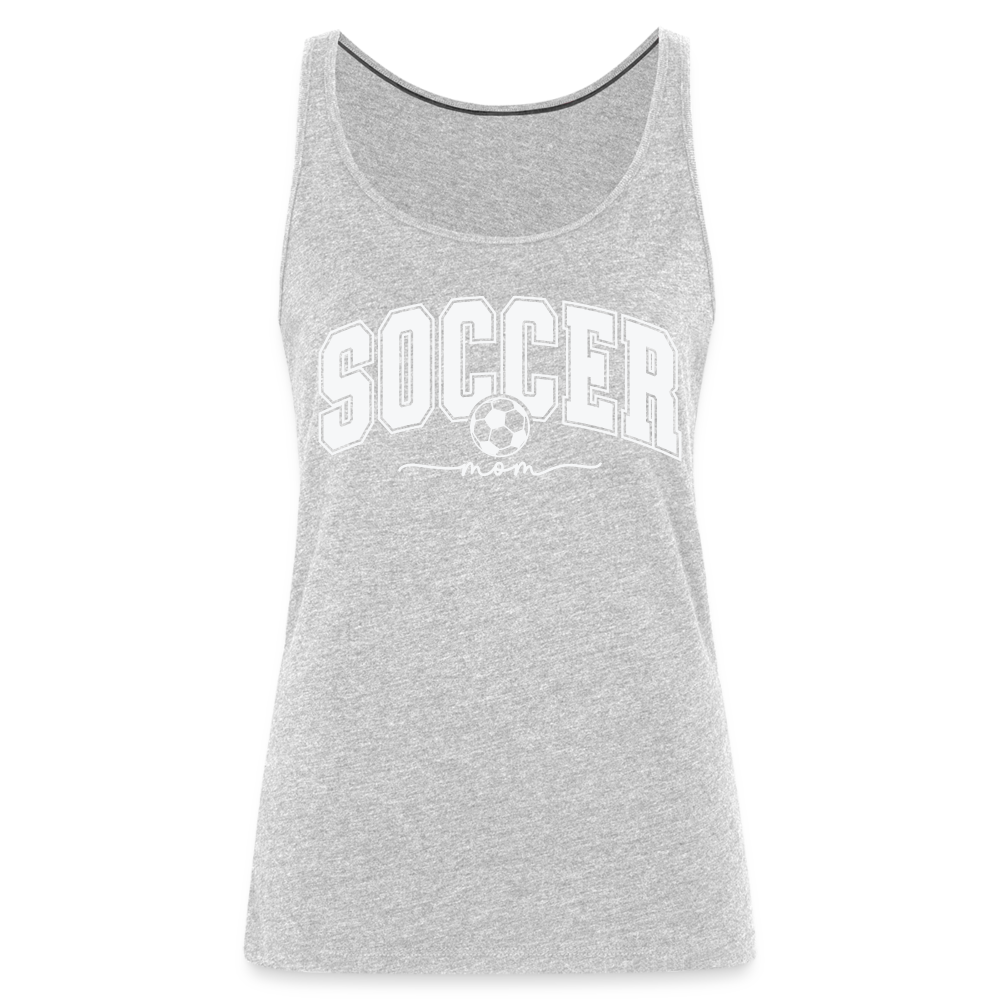 Soccer Mom Women’s Premium Tank Top - heather gray