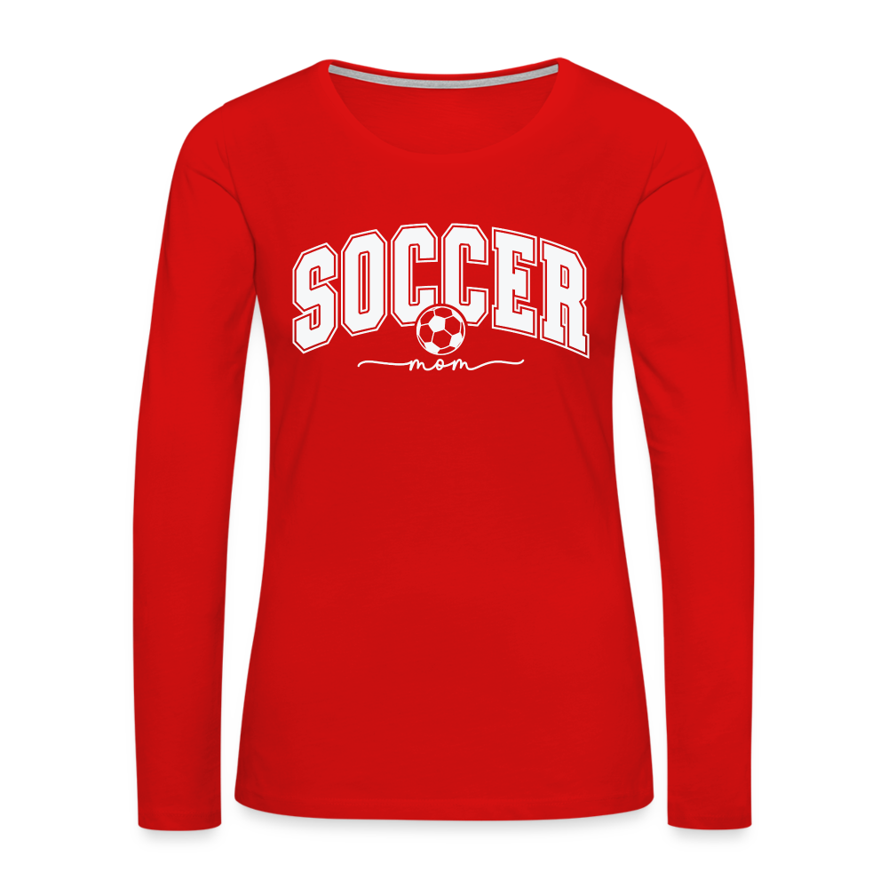 Soccer Mom Women's Premium Long Sleeve T-Shirt - red