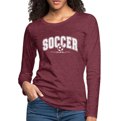 Soccer Mom Women's Premium Long Sleeve T-Shirt - heather burgundy